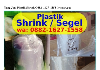 Yang Jual Plastik Shrink