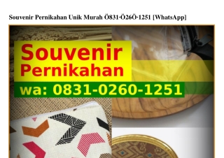 Souvenir PernSouvenir Pernikahan Unik Murah ౦8౩I•౦ᒿᏮ౦•Iᒿ5I(WA)ikahan Unik Murah