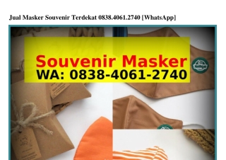 Jual Masker Souvenir Terdekat ౦8ᣮ8-Կ౦Ϭ1-ᒿ7Կ౦(whatsApp)