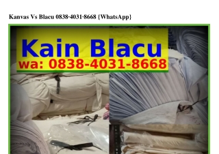 Kanvas Vs Blacu Ô8౩8–4Ô౩1–8668[WhatsApp]
