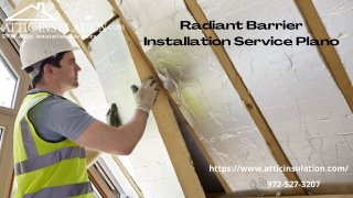 Radiant Barrier Installation Service Plano