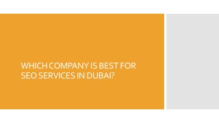 WHICH COMPANY IS BEST FOR SEO SERVICES IN Dubai?