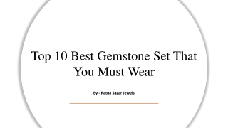 Top 10 Best Gemstone Set That You Must Wear
