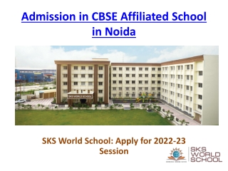 Admission in CBSE Affiliated School in Noida - SKSWS Noida