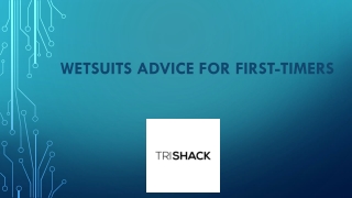 Wetsuits Advice for First-Timers