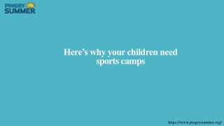 Here’s why your children need sports camps