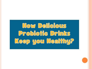Delicious Probiotic Drinks Keep you Healthy - Yakult India