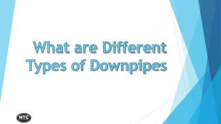 What are Different Types of Downpipes