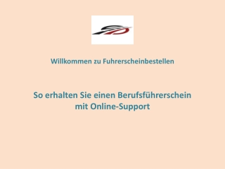 So erhalten Sie einen Berufsführerschein mit Online-Support