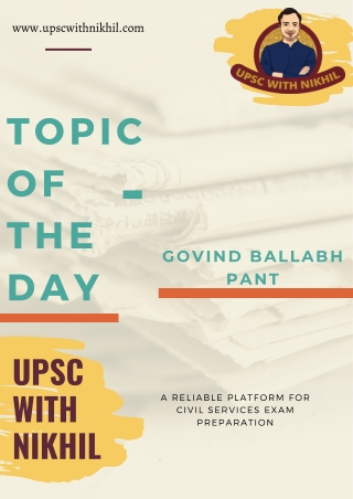 Govind Ballabh Pant - UPSCwithNikhil