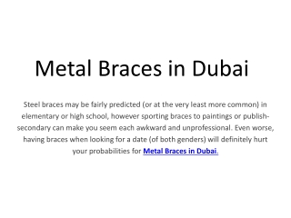 Metal Braces Dubai