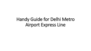 Handy Guide for Delhi Metro Airport Express Line