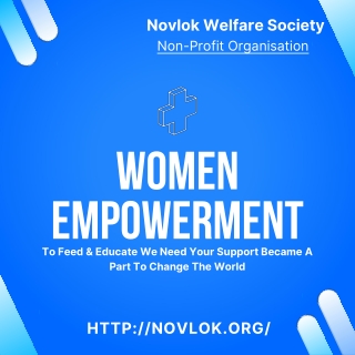 Women Empowerment || NGO For Women || Helping For Girls, Ladies || Novlok.org