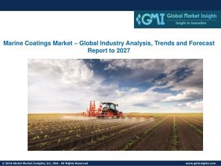 Marine Coatings Market – Global Industry Analysis, Trends and Forecast Report