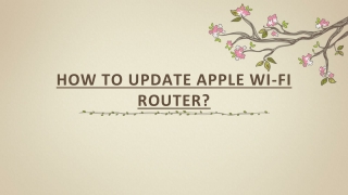 HOW TO UPDATE APPLE WI-FI ROUTER_