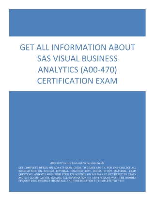 Get All Information about SAS Visual Business Analytics (A00-470) Certification