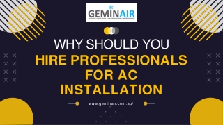 Why Should You Hire Professionals for AC Installation