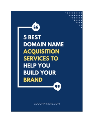 5 Best Domain Name Acquisition Services to Help You Build Your Brand (1)