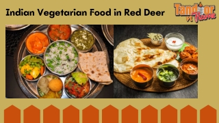 Indian Vegetarian Food in Red Deer