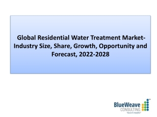 Residential Water Treatment Market during Forecast Period 2022-2028