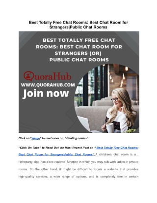 Best Totally Free Chat Rooms ,Best Chat Room for Strangers,Public Chat Rooms