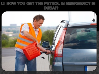 How you get the petrol in emergency in