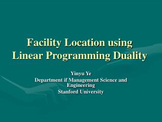 Facility Location using Linear Programming Duality