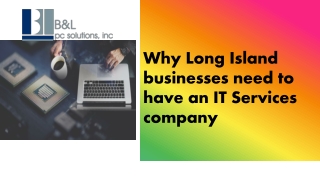 Why Long Island businesses need to have an IT Services company