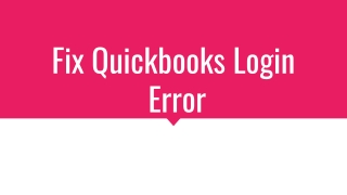 How to Fix Quickbooks Login Error?