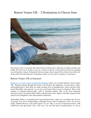 Retreat Venues UK – 3 Destinations to Choose from
