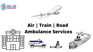 Avail Air Ambulance from Mumbai and Chennai with an Expert Physician