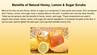 Benefits of Natural Honey, Lemon & Sugar Scrubs