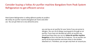 Consider buying a Voltas Air purifier machine Bangalore from Peak System Refrigeration to get efficient service