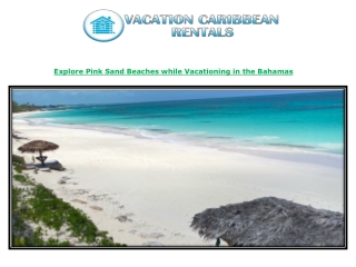 Explore Pink Sand Beaches while Vacationing in the Bahamas