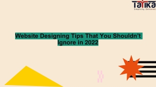 Website Designing Tips That You Shouldn’t Ignore in 2022