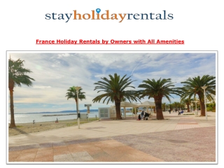 France Holiday Rentals by Owners with All Amenities