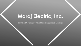 Maraj Electric, Inc. - A Team of Specialists Electricians