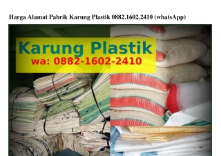 Harga Alamat Pabrik Karung Plastik Ö882•IϬÖ2•2ᏎIÖ(whatsApp)
