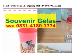 Toko Souvenir Gelas Di Tangerang Ô8ᣮI.ㄐI8Ô.Iᜪᜪㄐ(whatsApp)