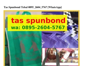 Tas Spunbond Tebal Tas Spunbond Tebal Ô895–2ᏮÔᏎ–57Ꮾ7[WhatsApp]