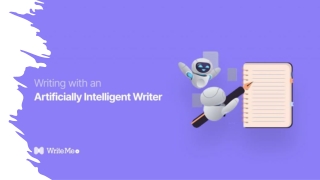 Writing with an artificially intelligent writer