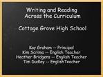 Writing and Reading Across the Curriculum Cottage Grove High School