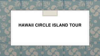 Hawaii Circle Island Tour