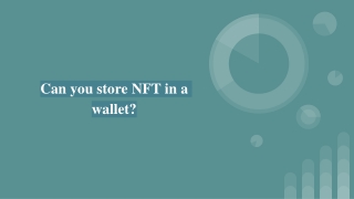 Can you store NFT in a wallet_