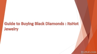 Guide to Buying Black Diamonds - ItsHot Jewelry