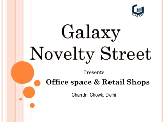 Galaxy Novelty Street Commercial Street
