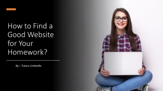 How to Find a Good Website for Your Homework?