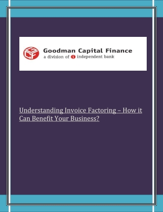 Understanding Invoice Factoring – How it Can Benefit Your Business