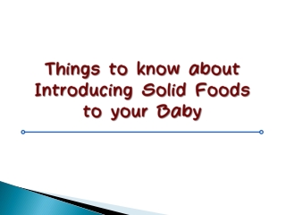 Things to know about Introducing Solid Foods to your Baby - Danone India