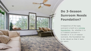 Do 3-Season Sunroom Needs Foundation